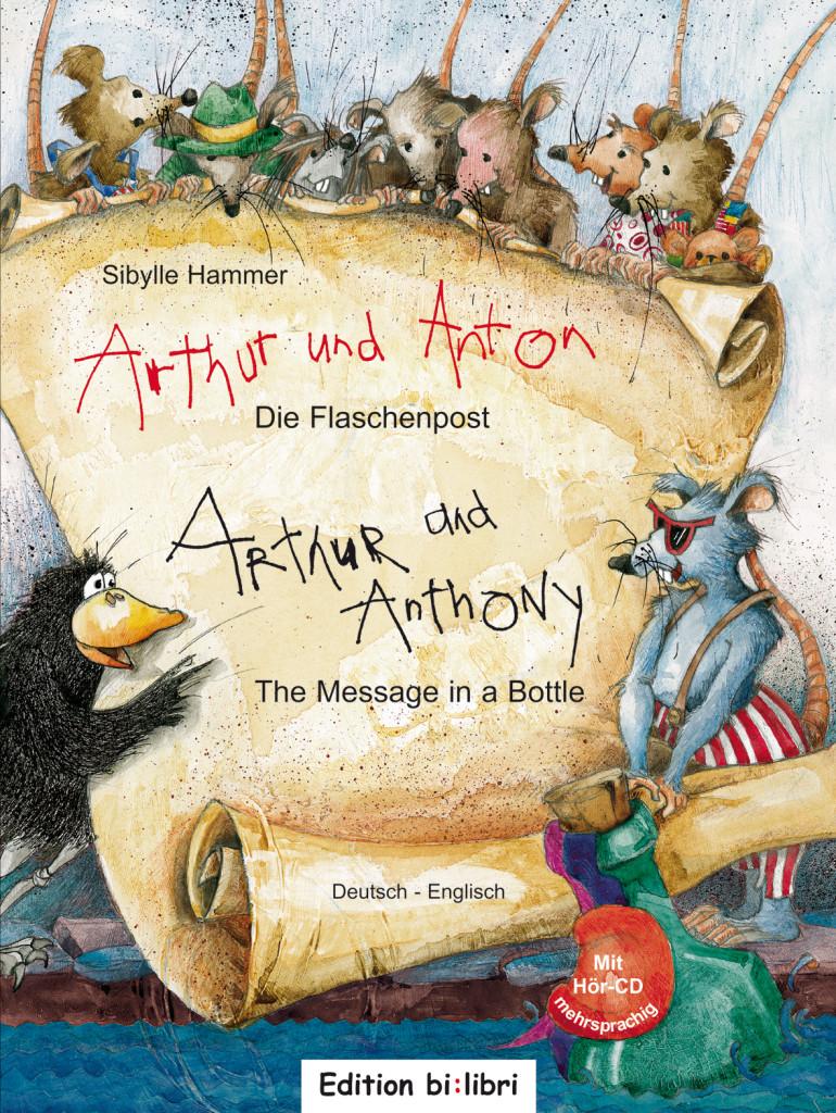 Arthur und Anton: Die Flaschenpost. Deutsch-Englisch