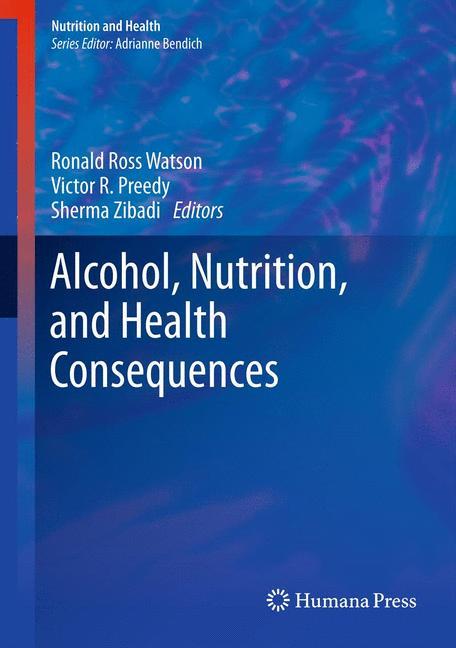 Alcohol, Nutrition, and Health Consequences