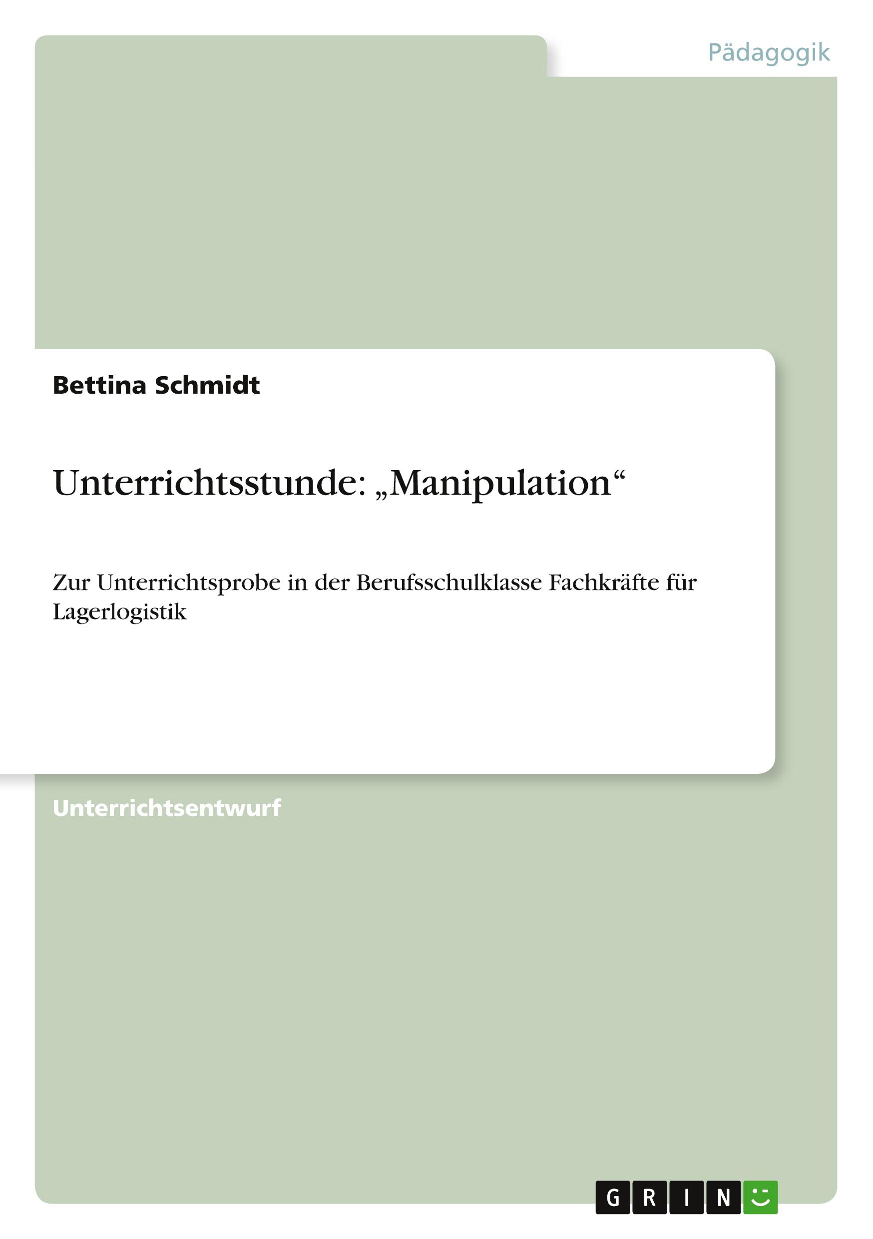 Unterrichtsstunde: ¿Manipulation¿