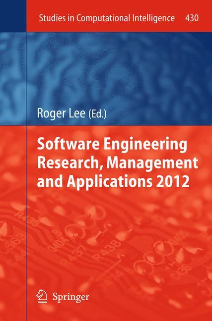 Software Engineering Research, Management and Applications 2012