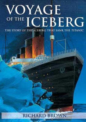 Voyage of the Iceberg