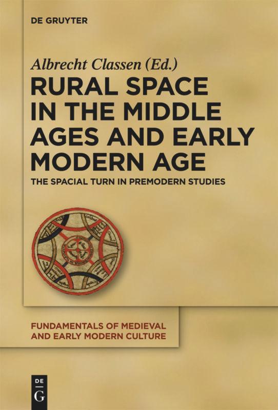 Rural Space in the Middle Ages and Early Modern Age