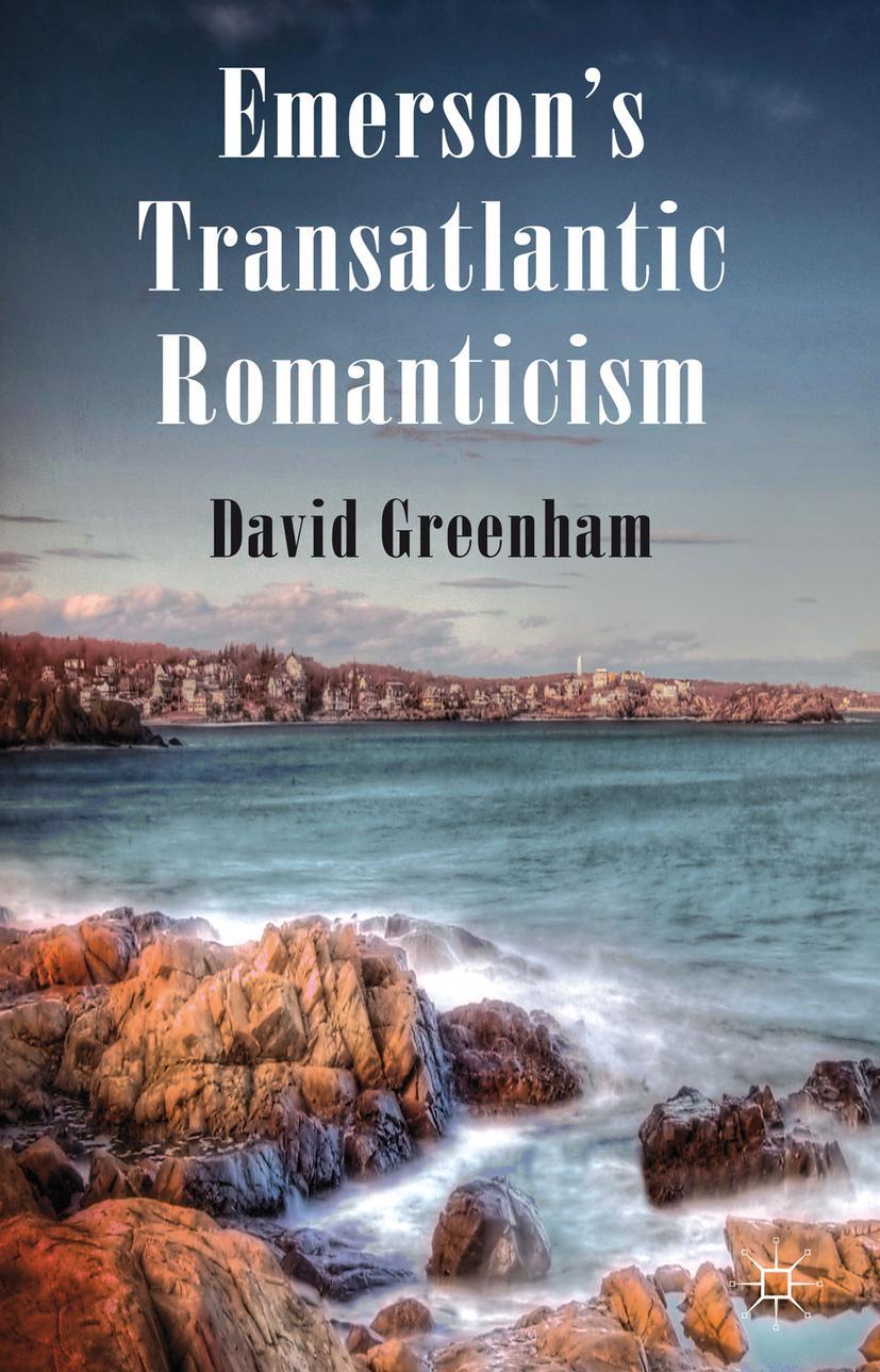 Emerson's Transatlantic Romanticism