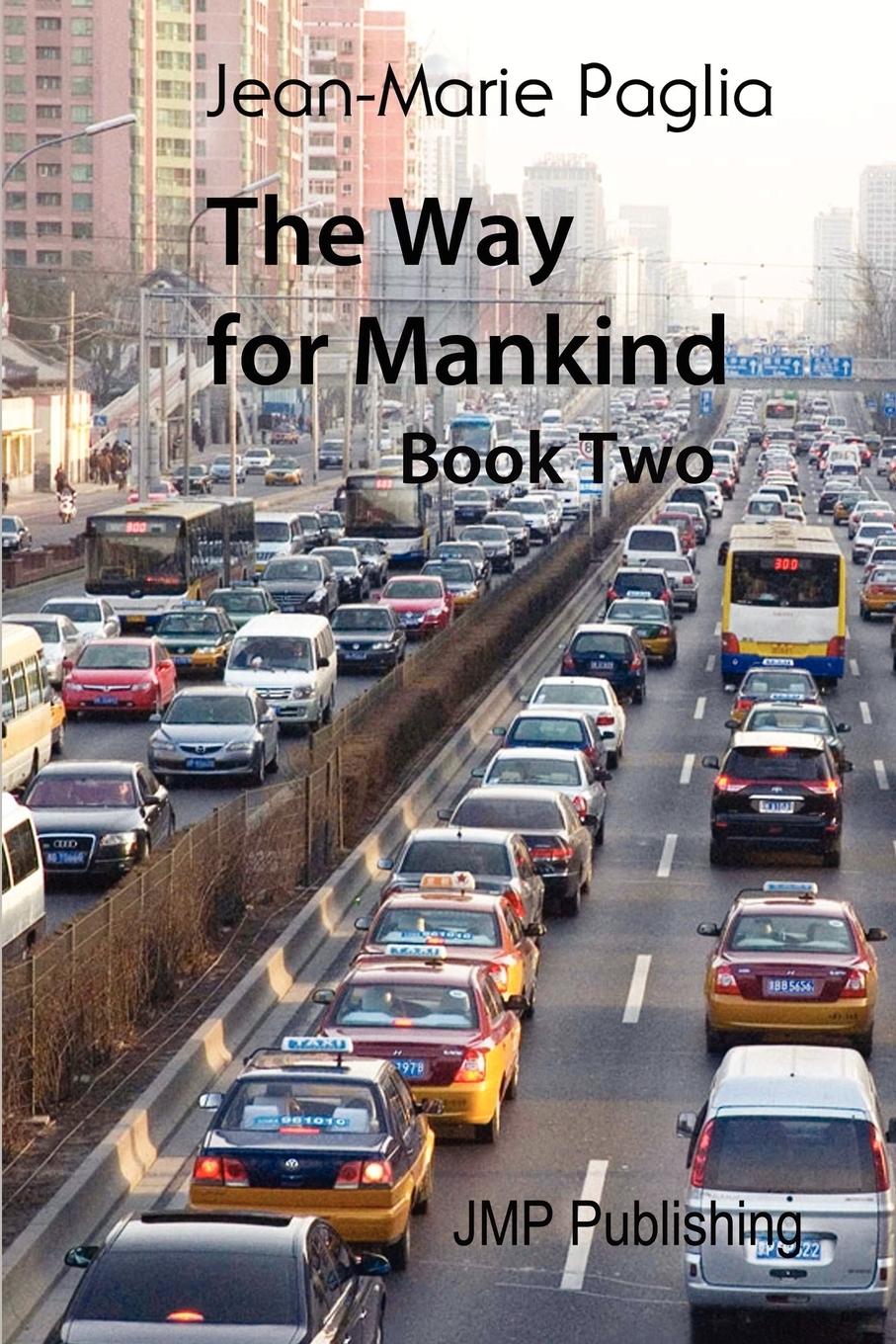 The Way for Mankind (Book Two)