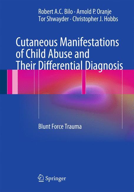 Cutaneous Manifestations of Child Abuse and Their Differential Diagnosis