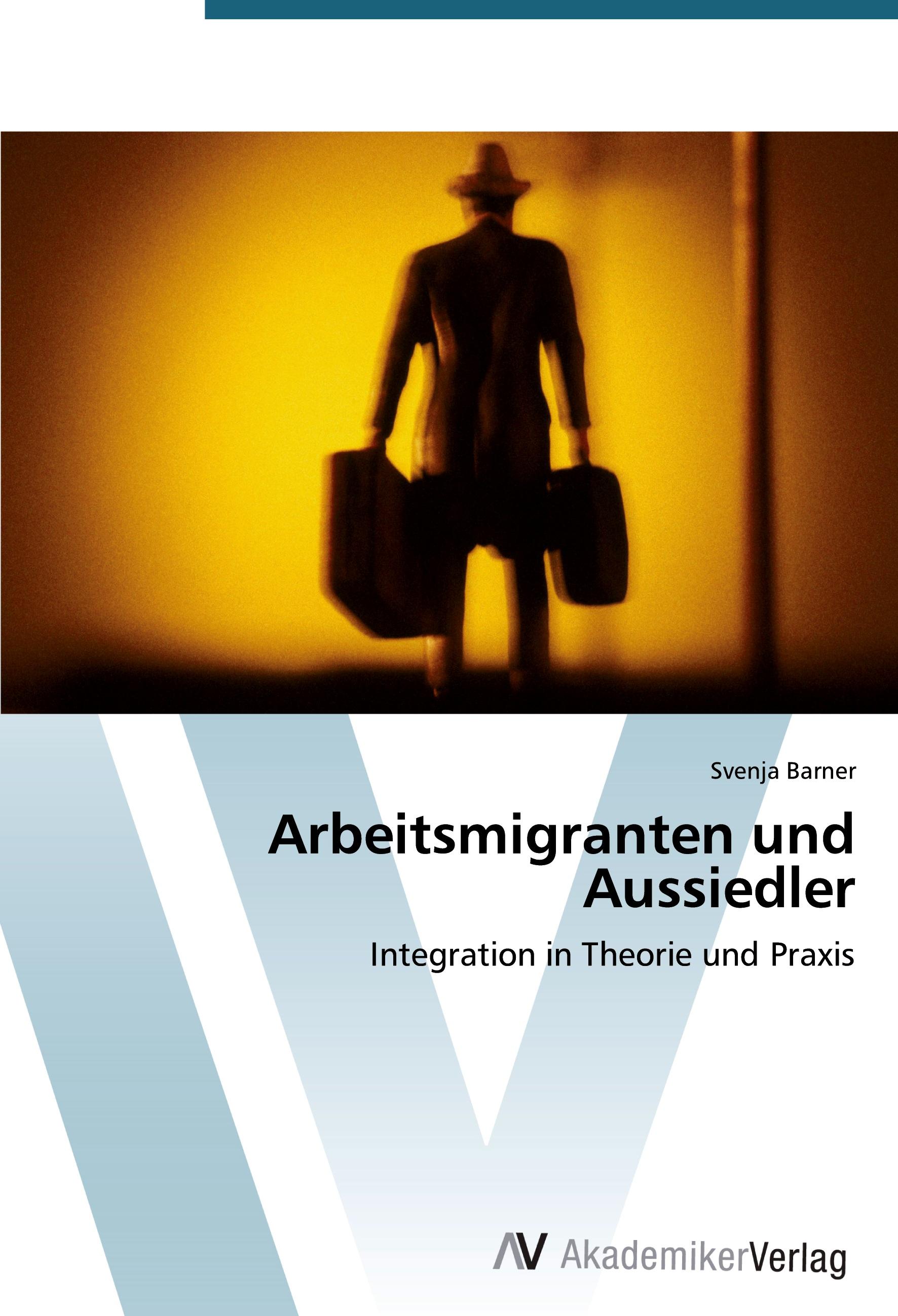 Arbeitsmigranten und Aussiedler