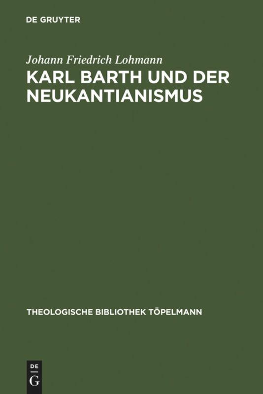 Karl Barth und der Neukantianismus