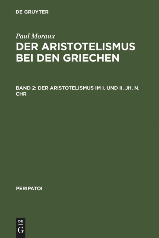 Der Aristotelismus im I. und II. Jh. n.Chr