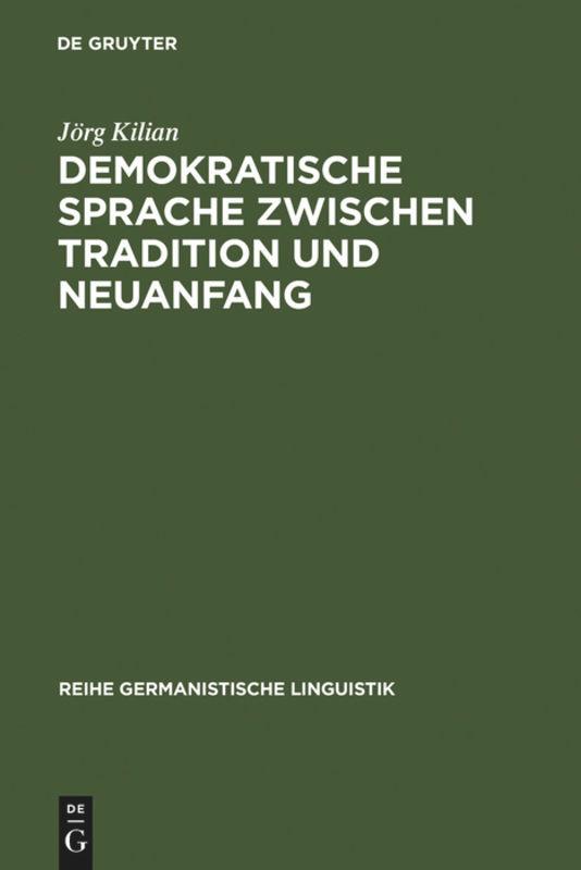 Demokratische Sprache zwischen Tradition und Neuanfang