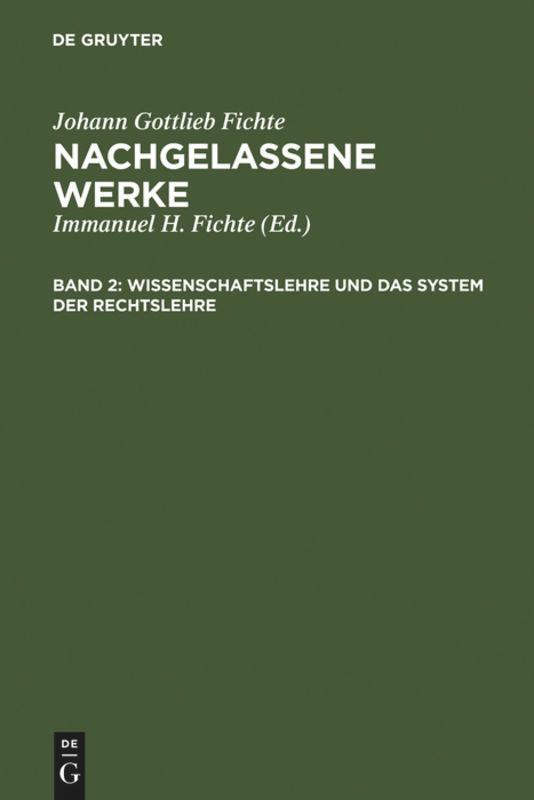 Wissenschaftslehre und das System der Rechtslehre