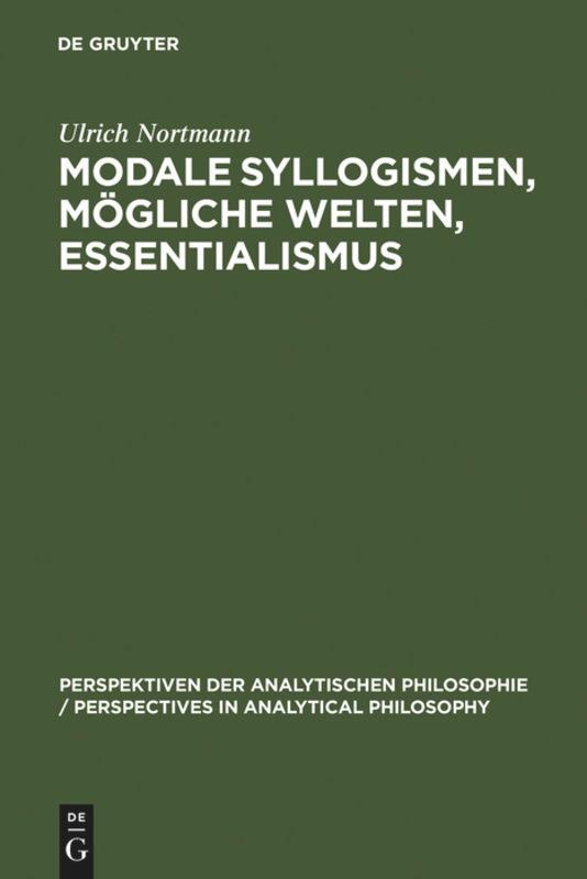 Modale Syllogismen, mögliche Welten, Essentialismus