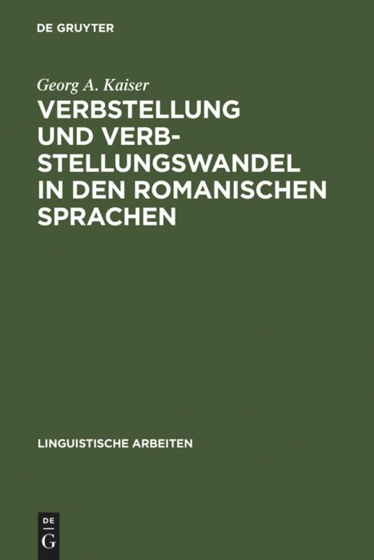 Verbstellung und Verbstellungswandel in den romanischen Sprachen