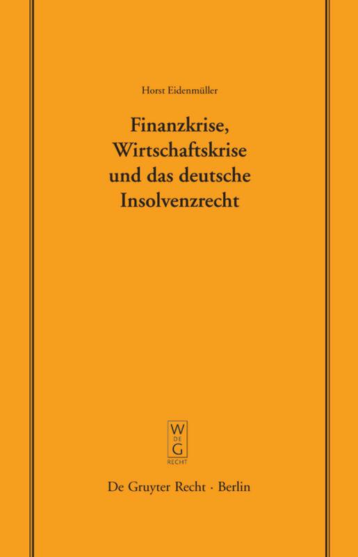 Finanzkrise, Wirtschaftskrise und das deutsche Insolvenzrecht