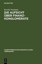 Die Aufsicht über Finanzkonglomerate