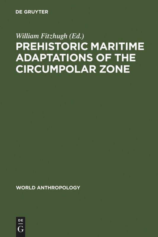 Prehistoric Maritime Adaptations of the Circumpolar Zone