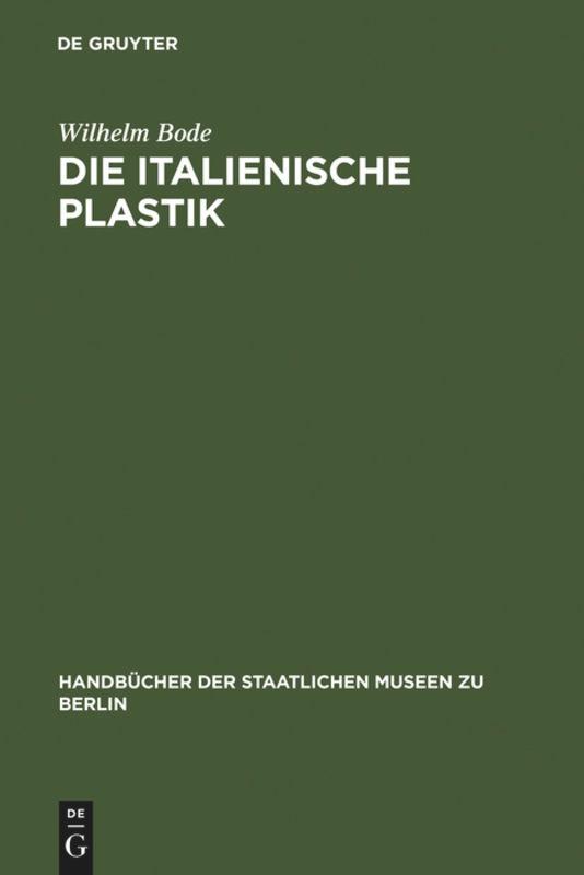 Die italienische Plastik