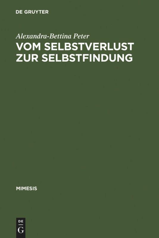 Vom Selbstverlust zur Selbstfindung