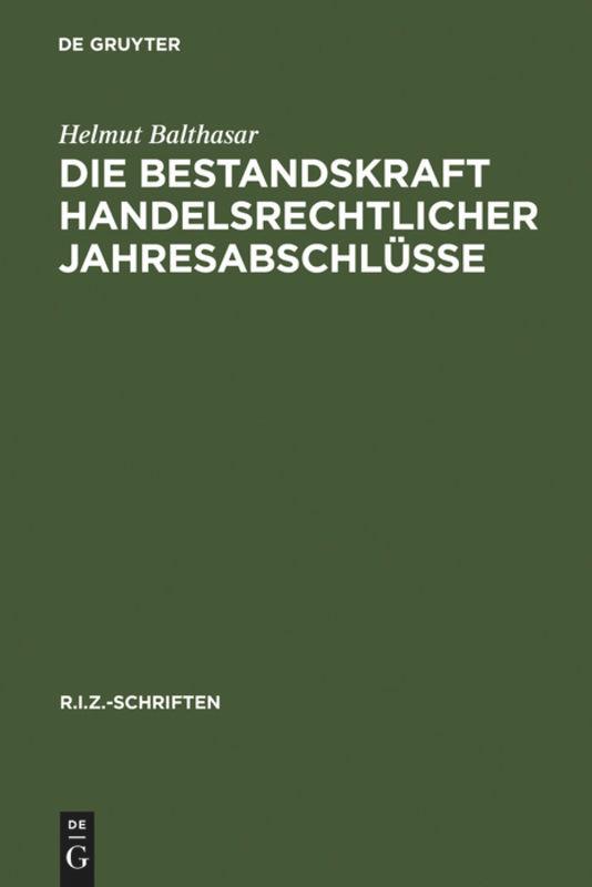 Die Bestandskraft handelsrechtlicher Jahresabschlüsse