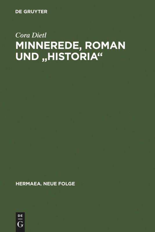 Minnerede, Roman und "historia"