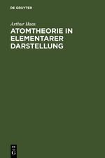 Atomtheorie in elementarer Darstellung