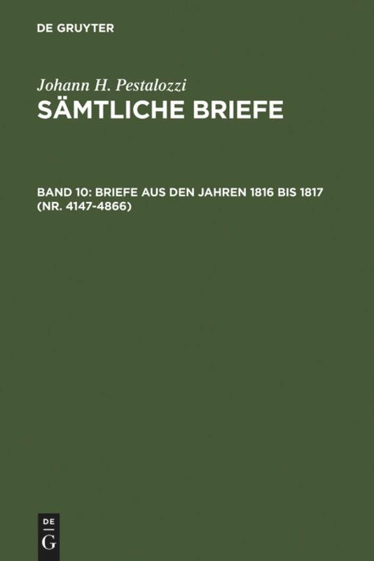 Briefe aus den Jahren 1816 bis 1817 (Nr. 4147-4866)