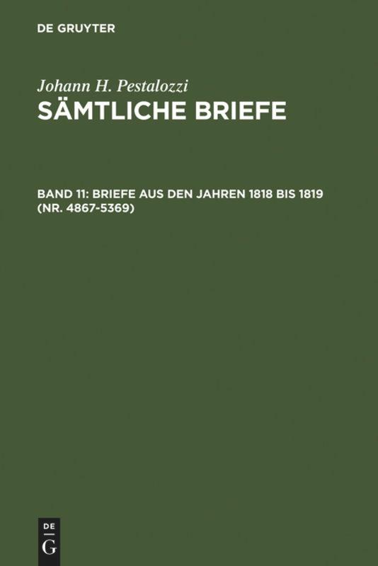 Briefe aus den Jahren 1818 bis 1819 (Nr. 4867-5369)