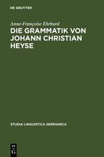 Die Grammatik von Johann Christian Heyse