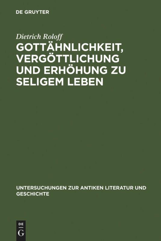 Gottähnlichkeit, Vergöttlichung und Erhöhung zu seligem Leben