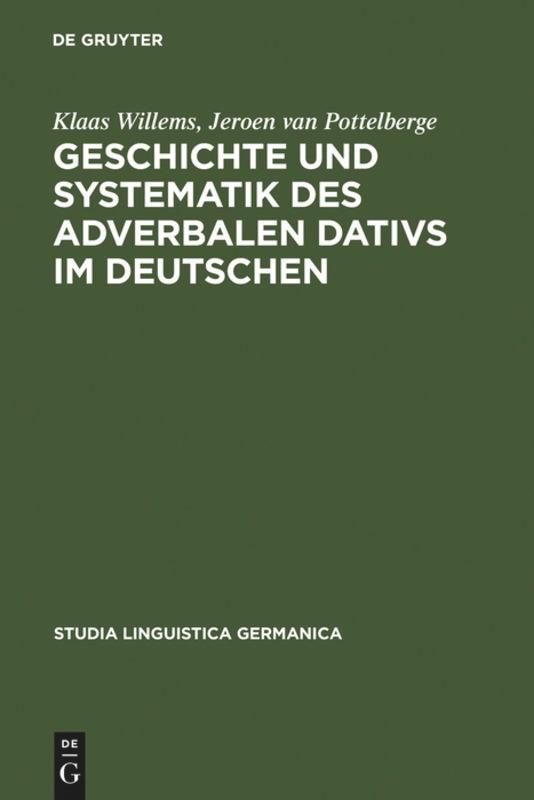 Geschichte und Systematik des adverbalen Dativs im Deutschen