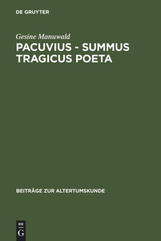 Pacuvius - summus tragicus poeta