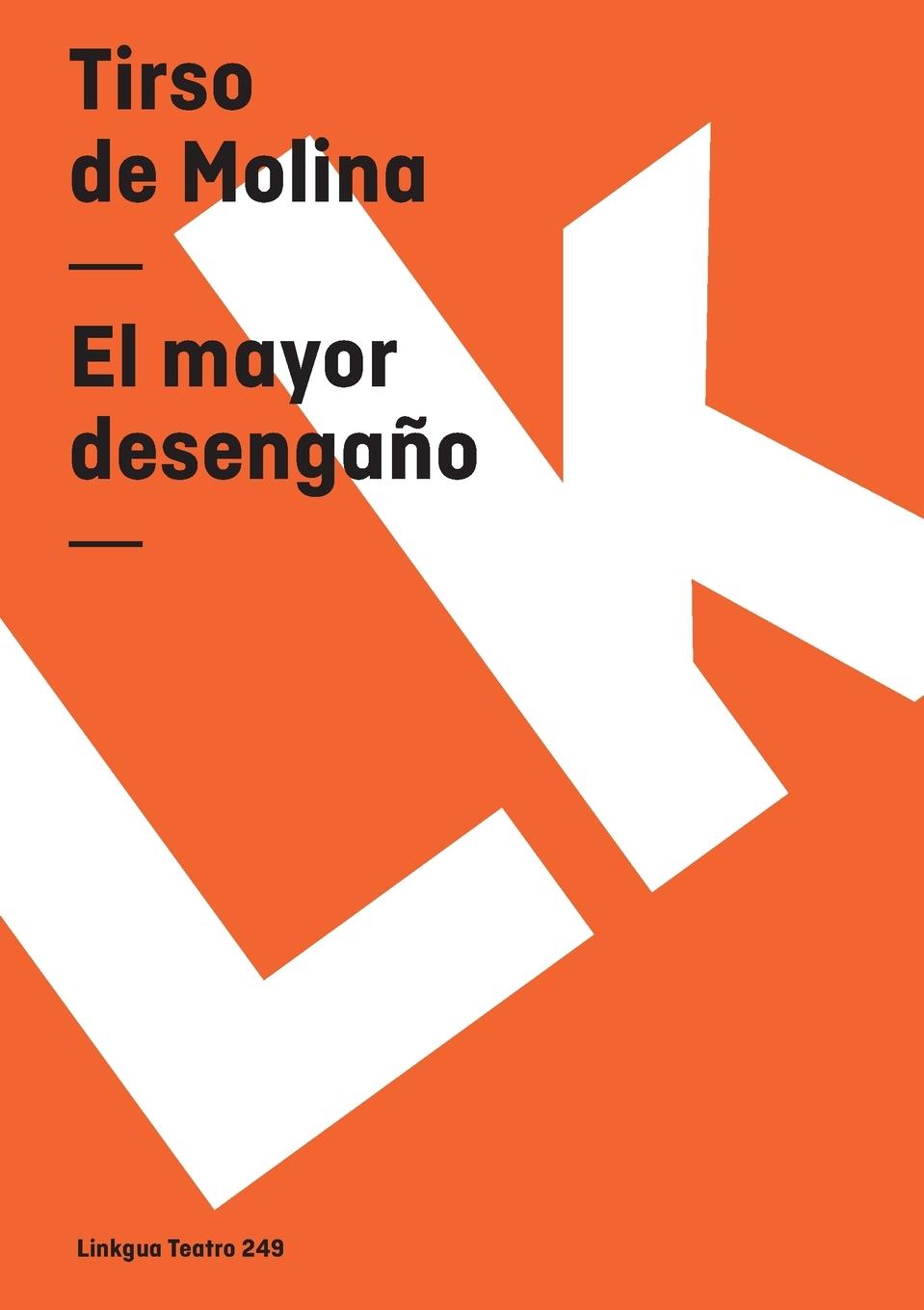 El mayor desengaño