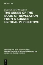 The Genre of the Book of Revelation from a Source-critical Perspective