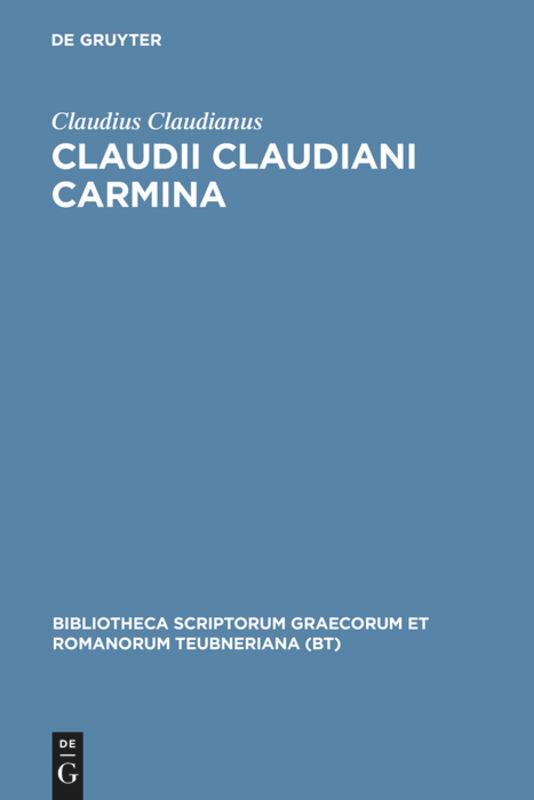 Claudii Claudiani Carmina