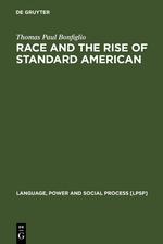 Race and the Rise of Standard American