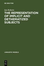 The Representation of Implicit and Dethematized Subjects