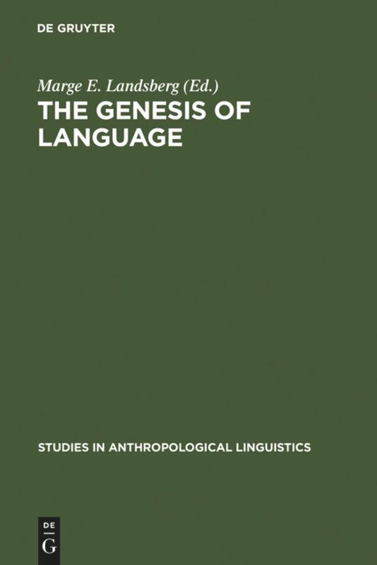 The Genesis of Language