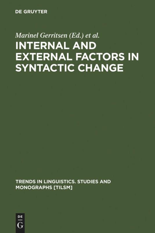 Internal and External Factors in Syntactic Change