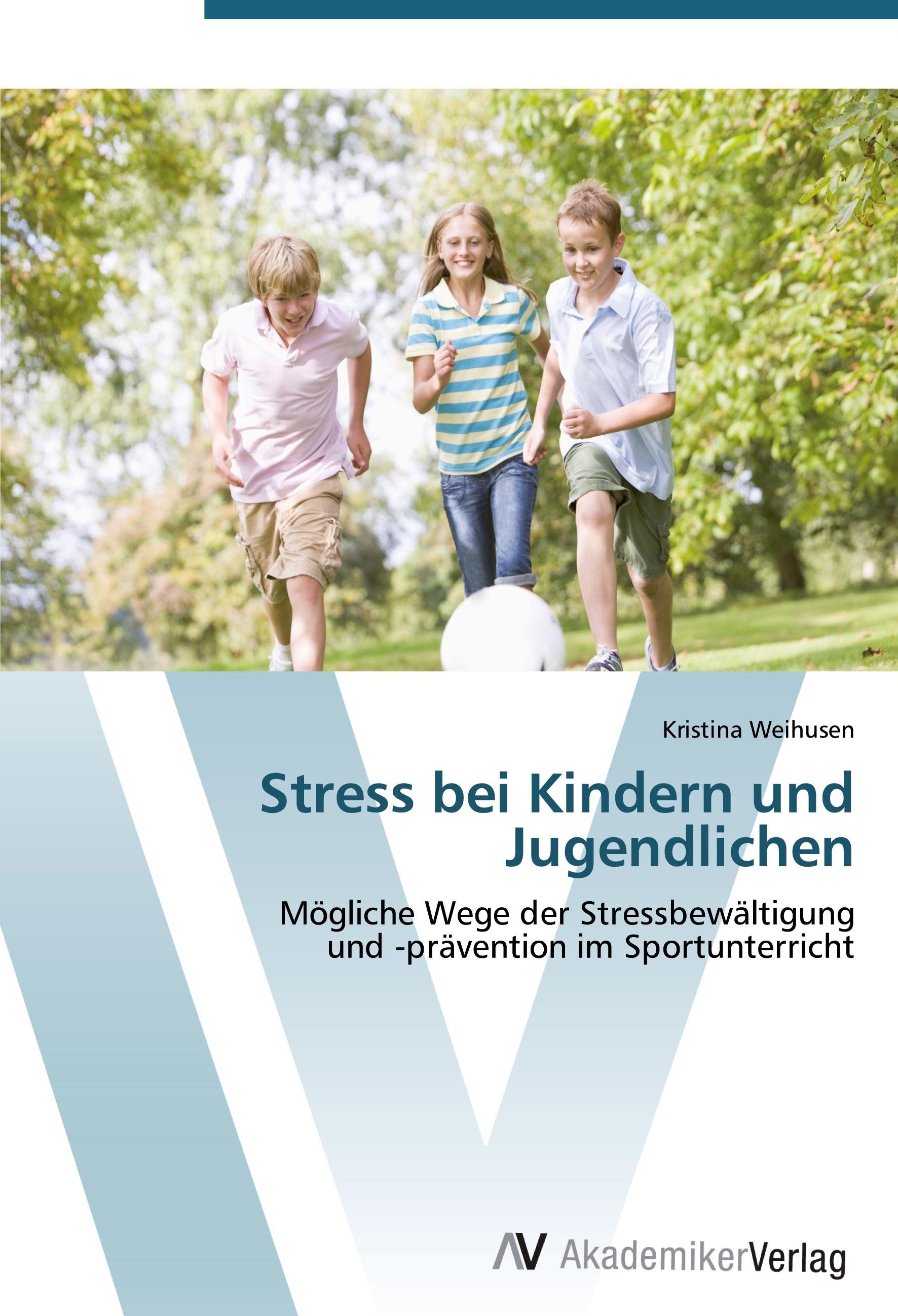 Stress bei Kindern und Jugendlichen