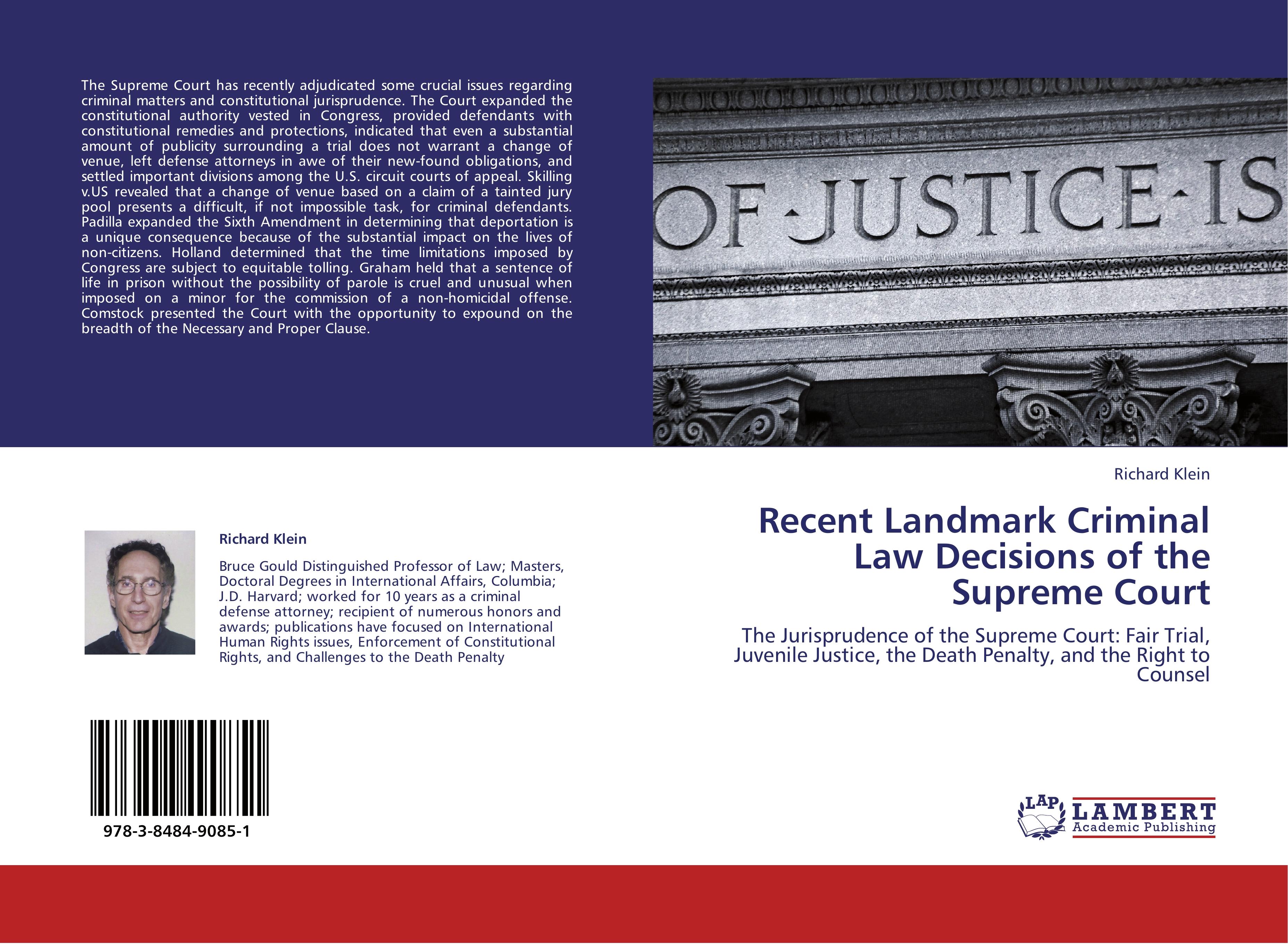 Recent Landmark Criminal Law Decisions of the Supreme Court