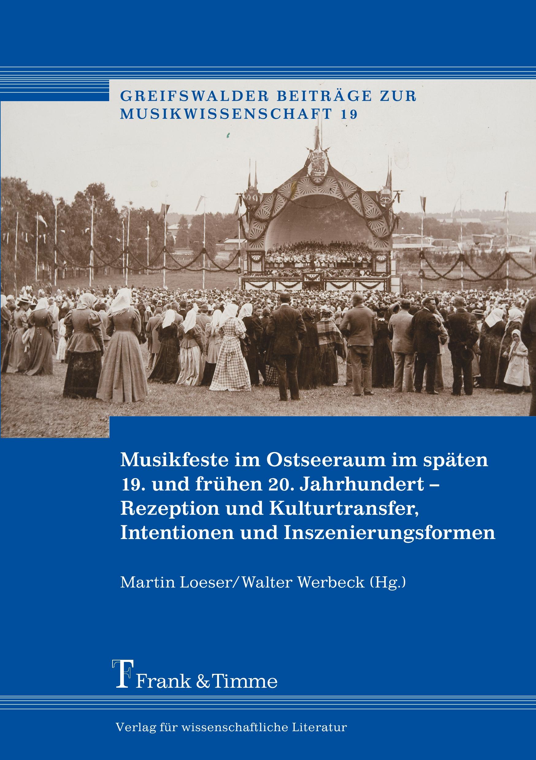 Musikfeste im Ostseeraum im späten 19. und frühen 20. Jahrhundert