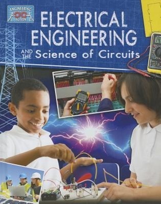 Electrical Engineering and the Science of Circuits