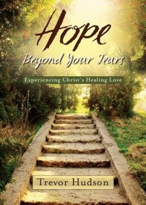 Hope Beyond Your Tears