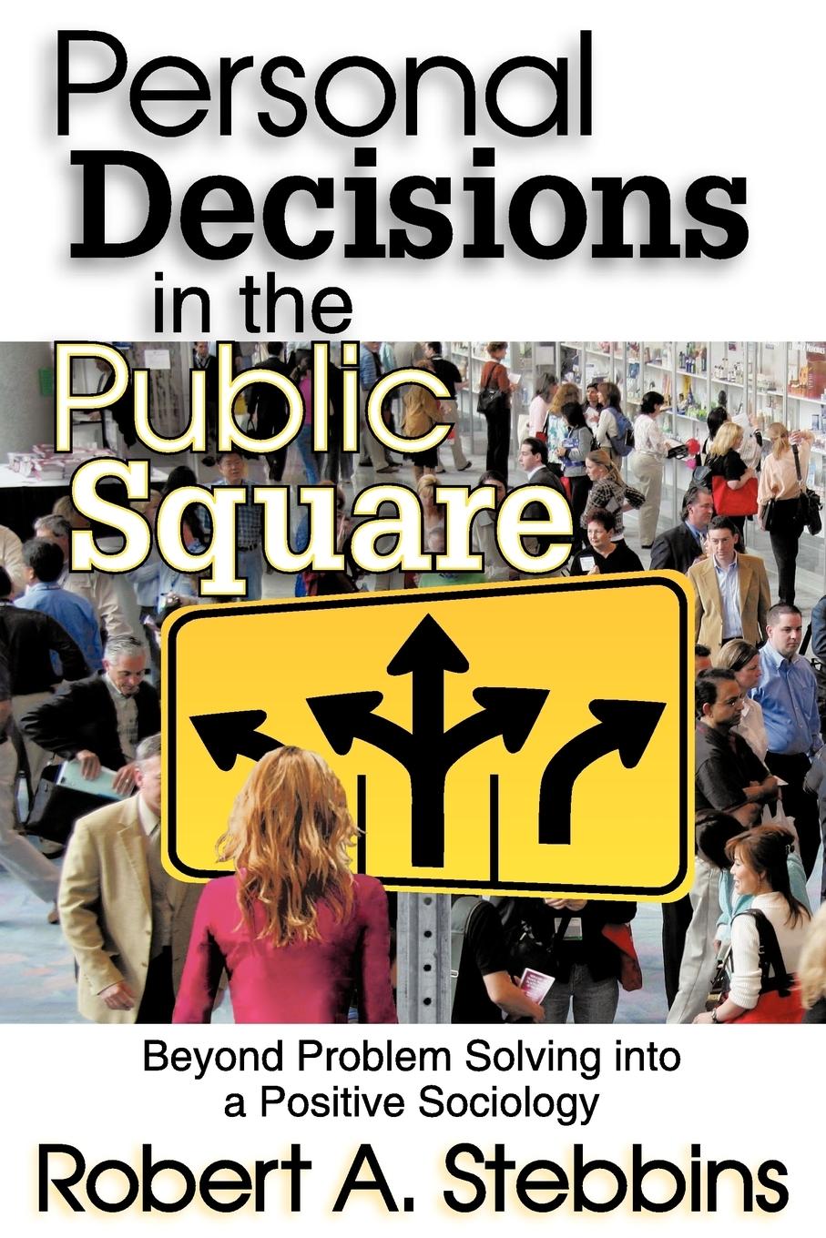 Personal Decisions in the Public Square