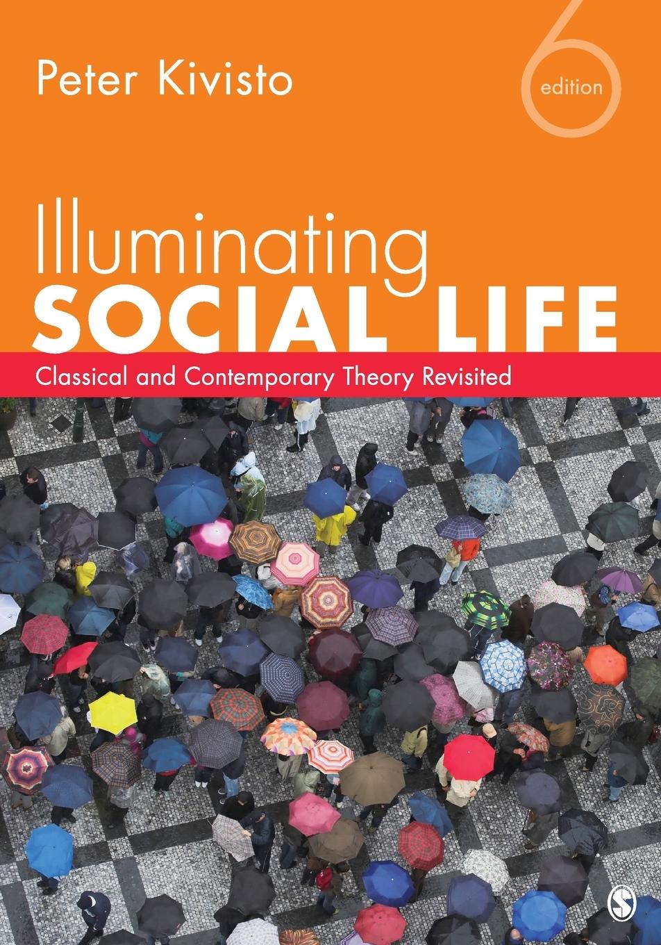 Illuminating Social Life