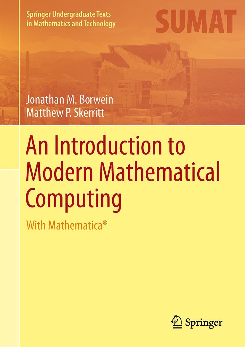 An Introduction to Modern Mathematical Computing