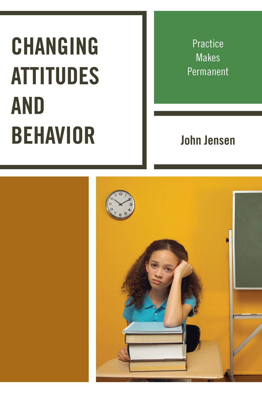 Changing Attitudes and Behavior