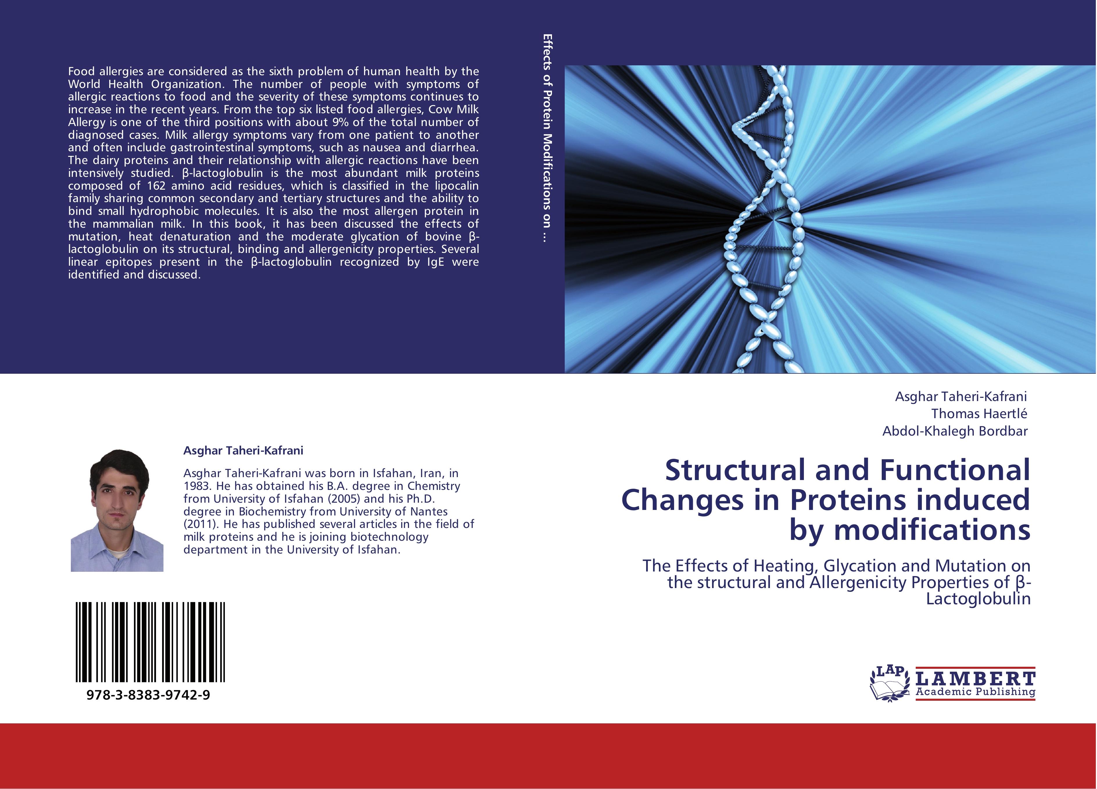 Structural and Functional Changes in Proteins induced by modifications