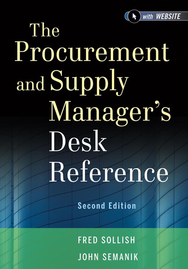 The Procurement and Supply Manager's Desk Reference