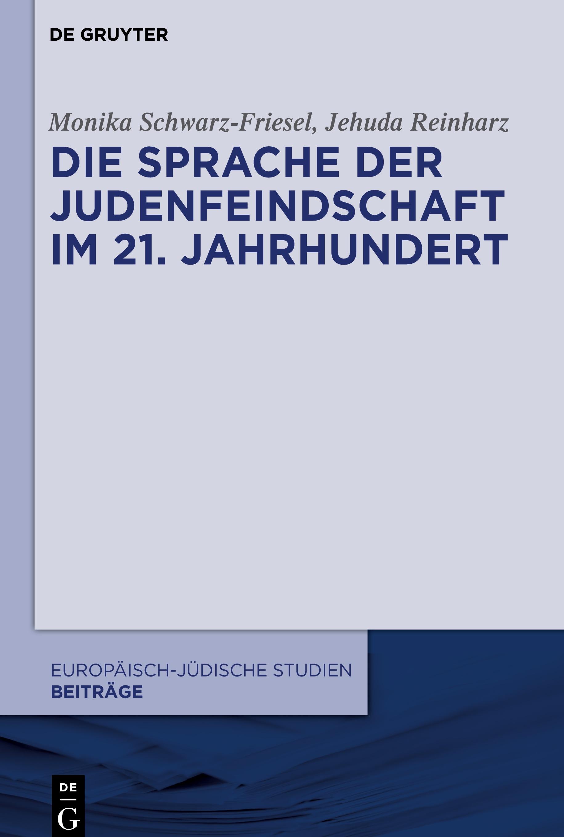 Die Sprache der Judenfeindschaft im 21. Jahrhundert