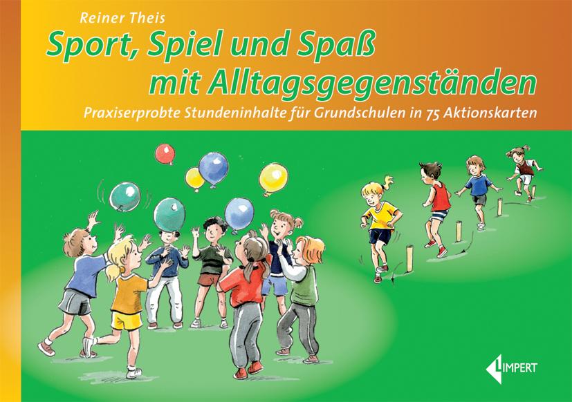 Sport - Spiel und Spaß mit Alltagsgegenständen